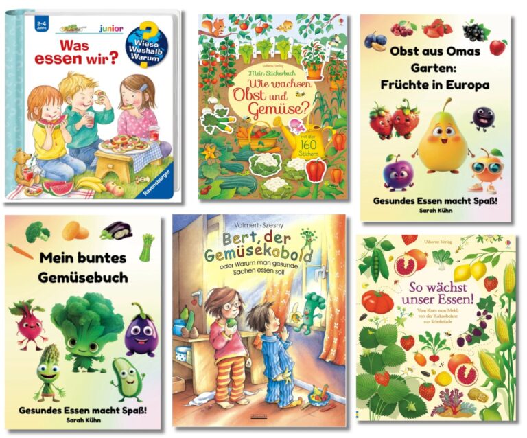 Die 6 besten Kinderbücher über gesunde Ernährung: Obst & Gemüse spielerisch entdecken